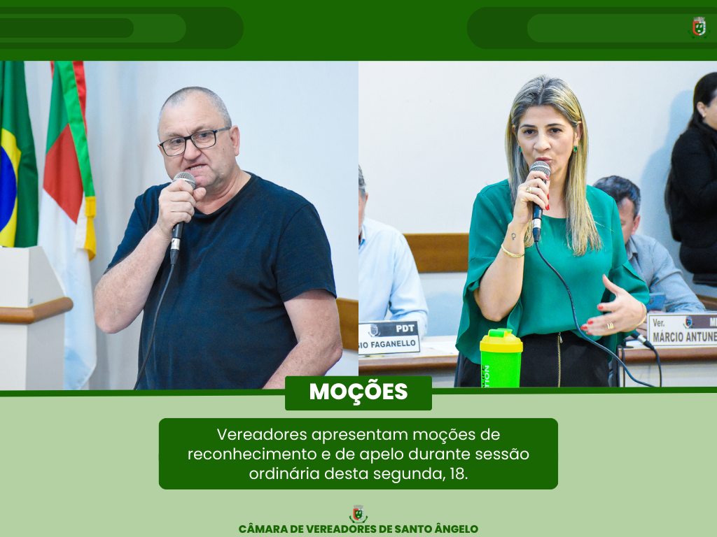 Moções de reconhecimento e apelo foram colocadas em pauta durante a Sessão Ordinária da última segunda-feira