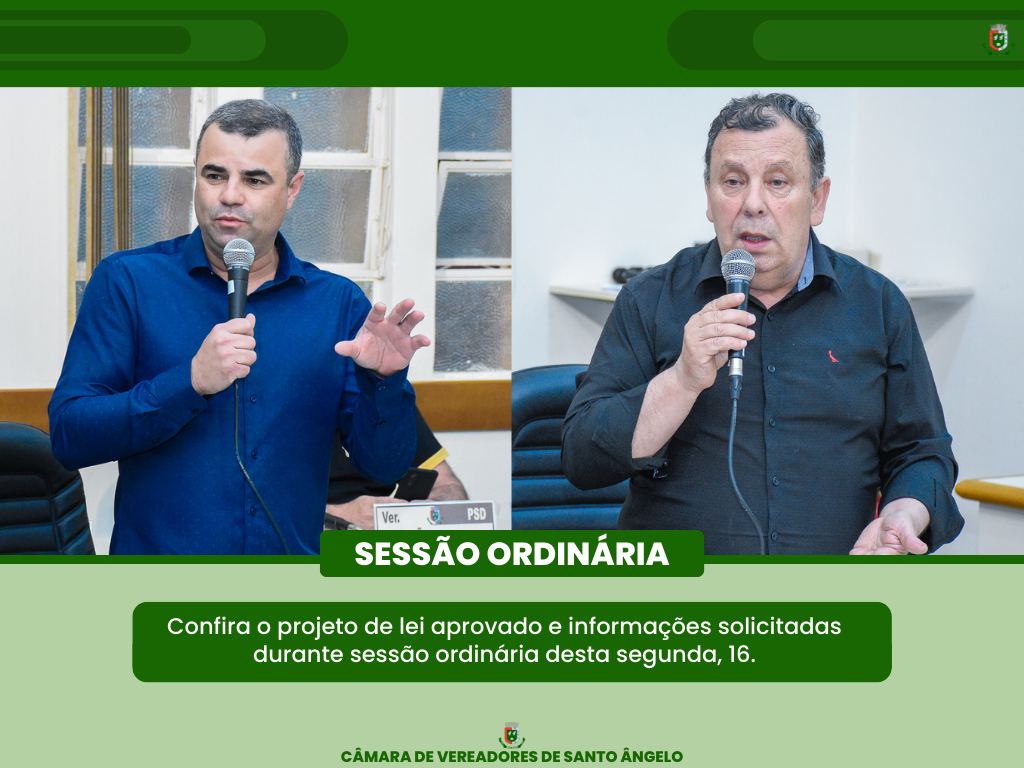 Projeto de Lei e Pedido de informação confira os assuntos deliberados na última segunda-feira