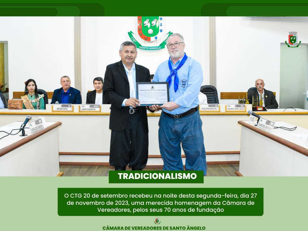 CTG 20 de setembro recebeu homenagem da Câmara de Vereadores pelos seus 70 anos de fundação