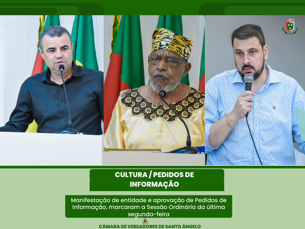 Manifestação Cultural e aprovação de Pedidos de Informação também marcaram a Sessão Ordinária de última segunda-feira