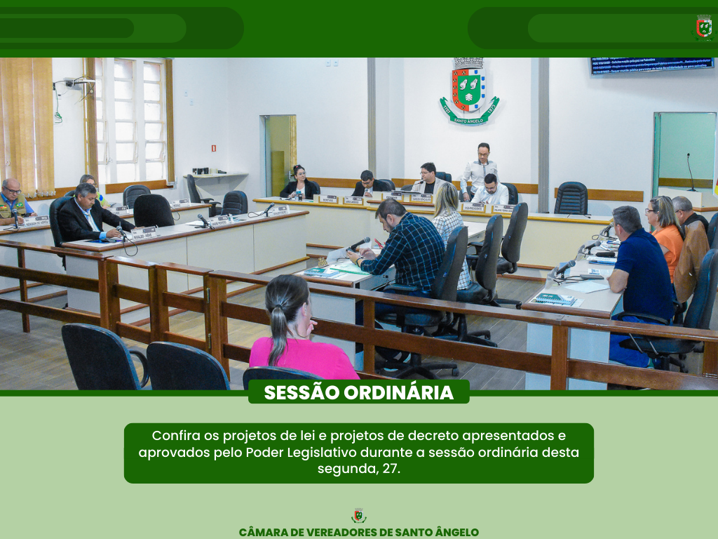Confira os Projetos de lei e de Decreto aprovados na Sessão Ordinária da última segunda-feira