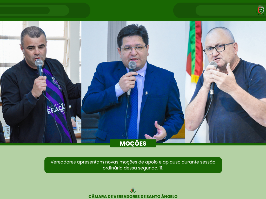 Confira as Moções aprovadas na Sessão Ordinária da última segunda-feira