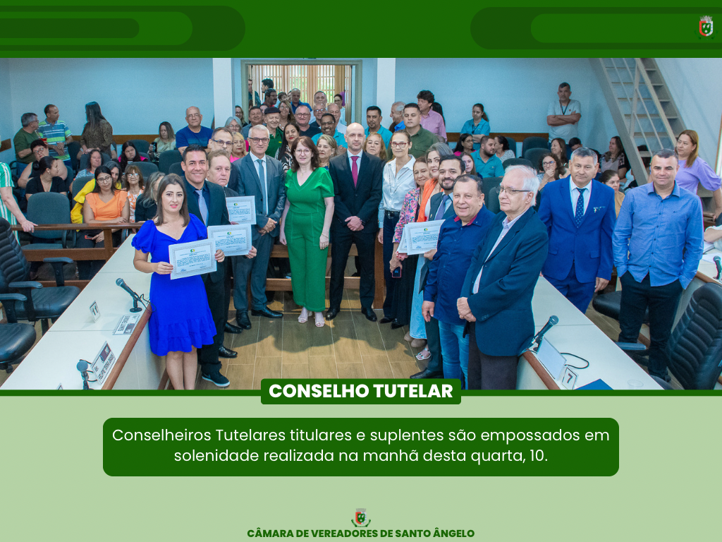 Empossados no Plenário da Câmara de Vereadores os conselheiros tutelares e suplentes eleitos para os próximos quatro anos