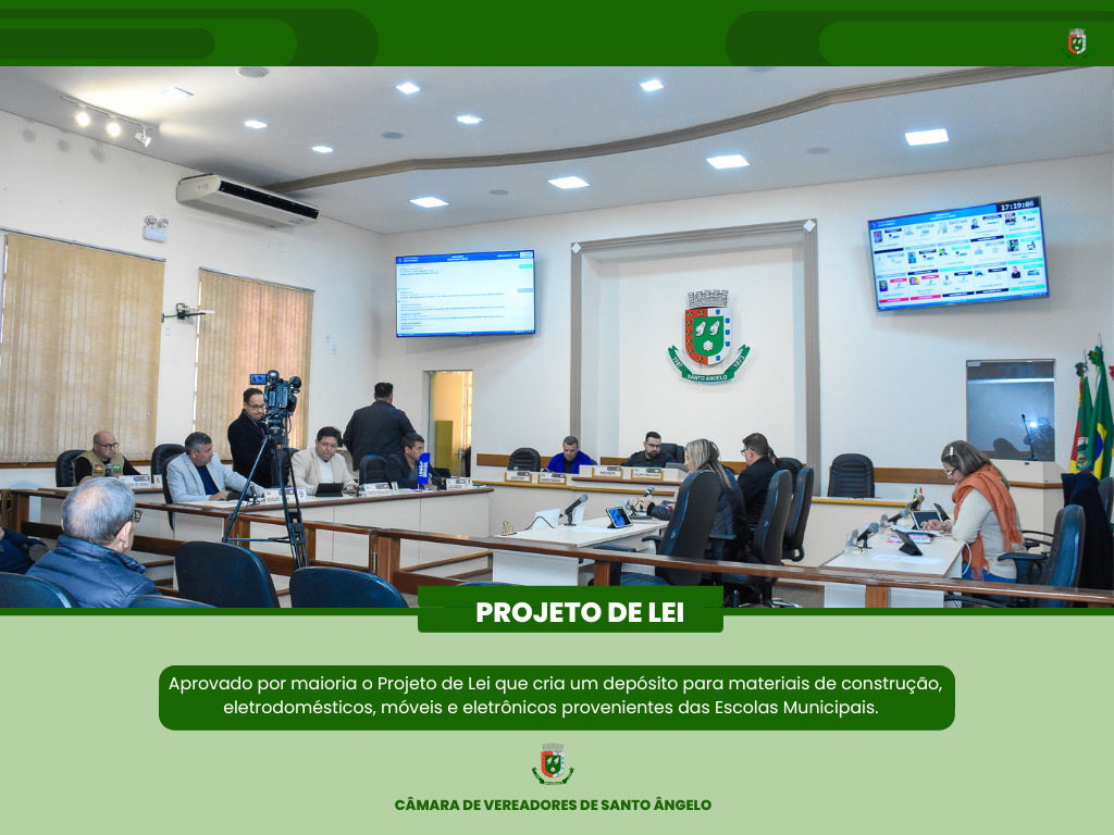  Legislativo aprovou por maioria o projeto de lei que institui um depósito de materiais provenientes de Escolas Municipais