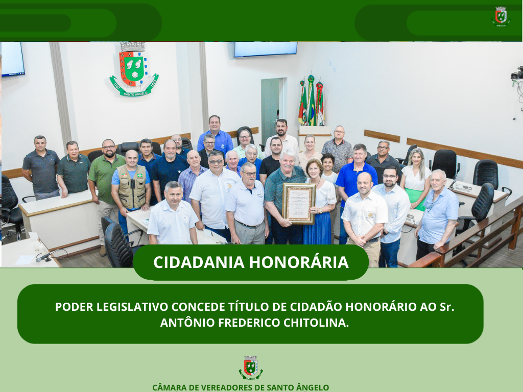 Legislativo estrega título de cidadão honorário ao Professor Antônio Frederico Chitolina
