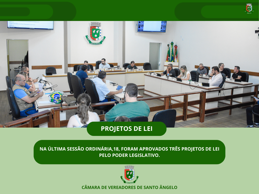 Três projetos de lei que foram aprovados durante sessão ordinária
