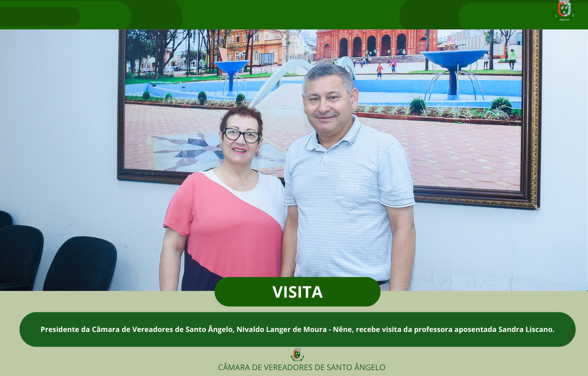 Presidente do Legislativo  Nivaldo Langer de Moura - Nêne recebeu em seu gabinete a visita ilustre da professora Sandra Liscano