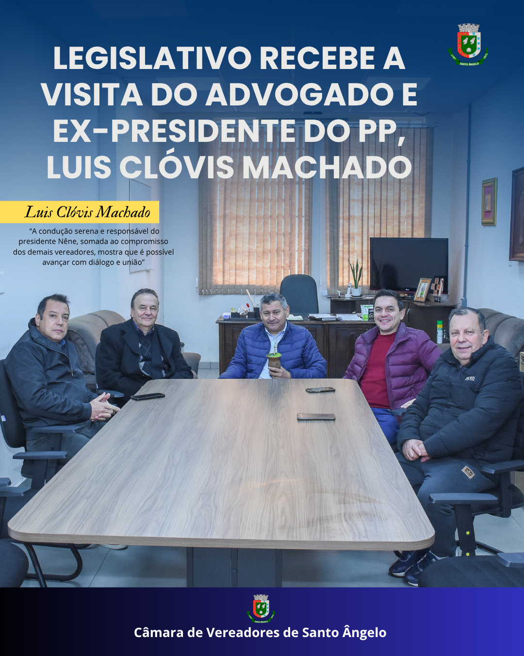 Legislativo recebe a visita do ex-presidente do PP Luis Clóvis Machado