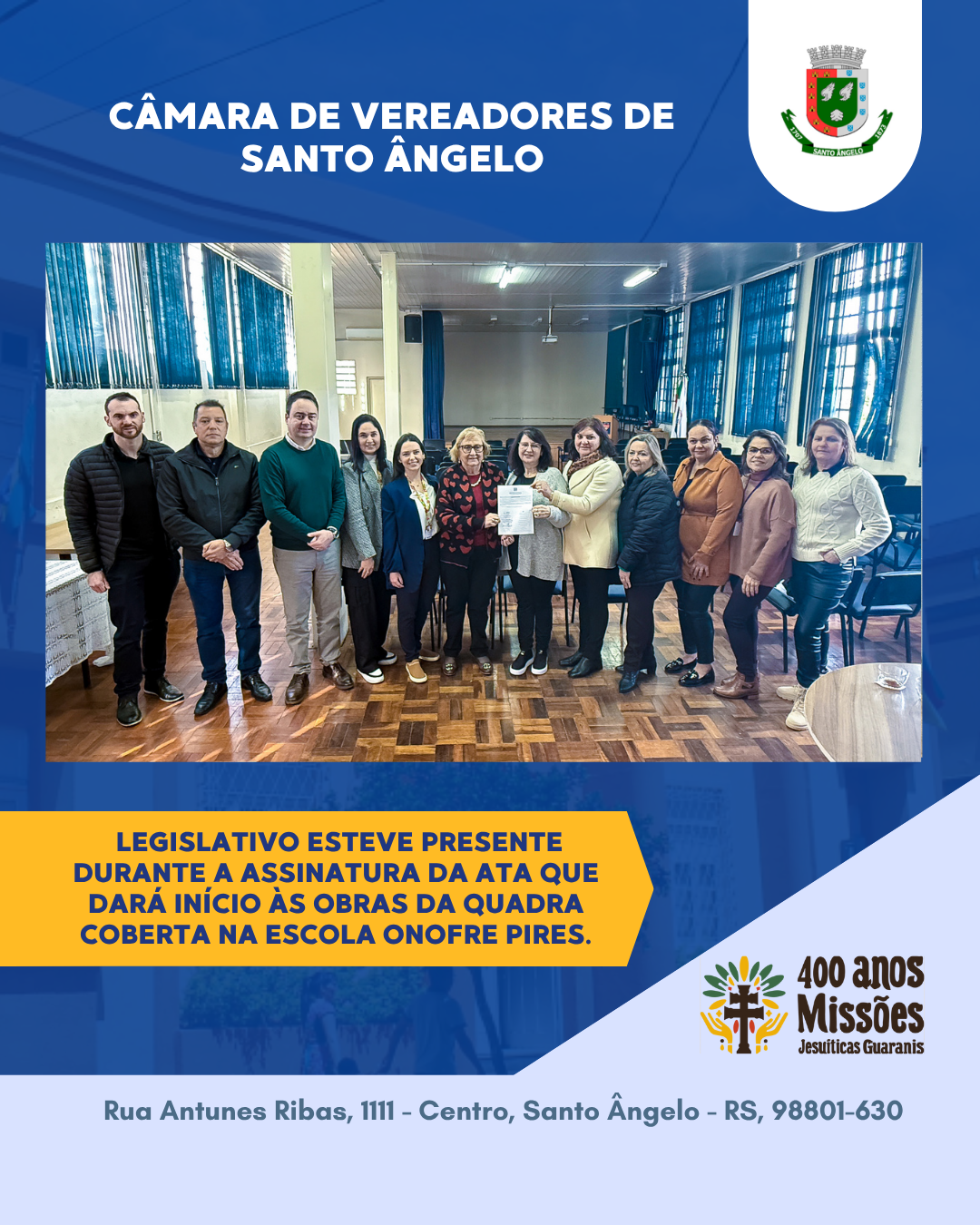 Legislativo esteve presente durante a assinatura da ata que dará início às obras da quadra coberta na Escola Onofre Pires