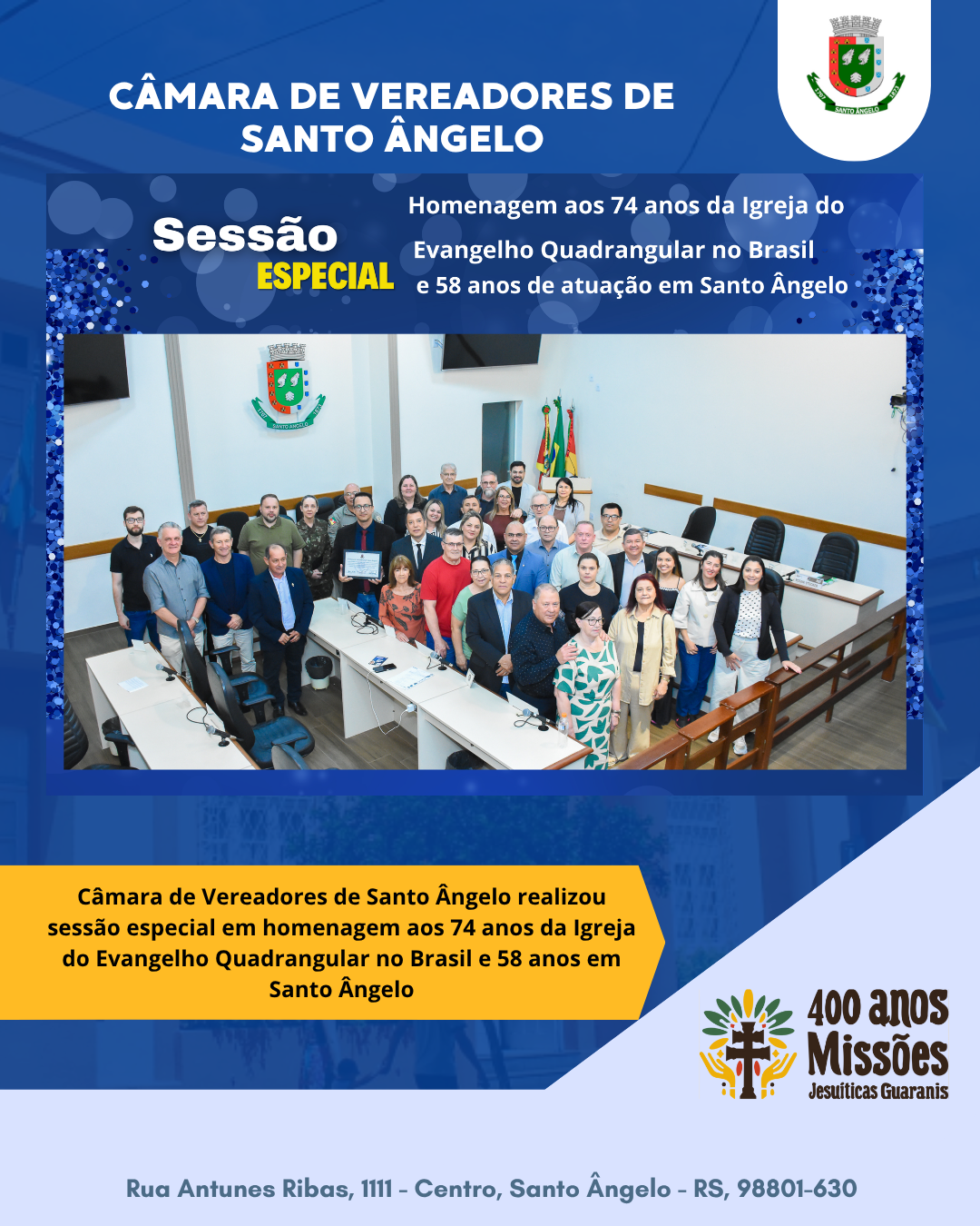 Câmara de Vereadores de Santo Ângelo homenageia 74 anos da Igreja Quadrangular no Brasil e 58 em Santo Ângelo