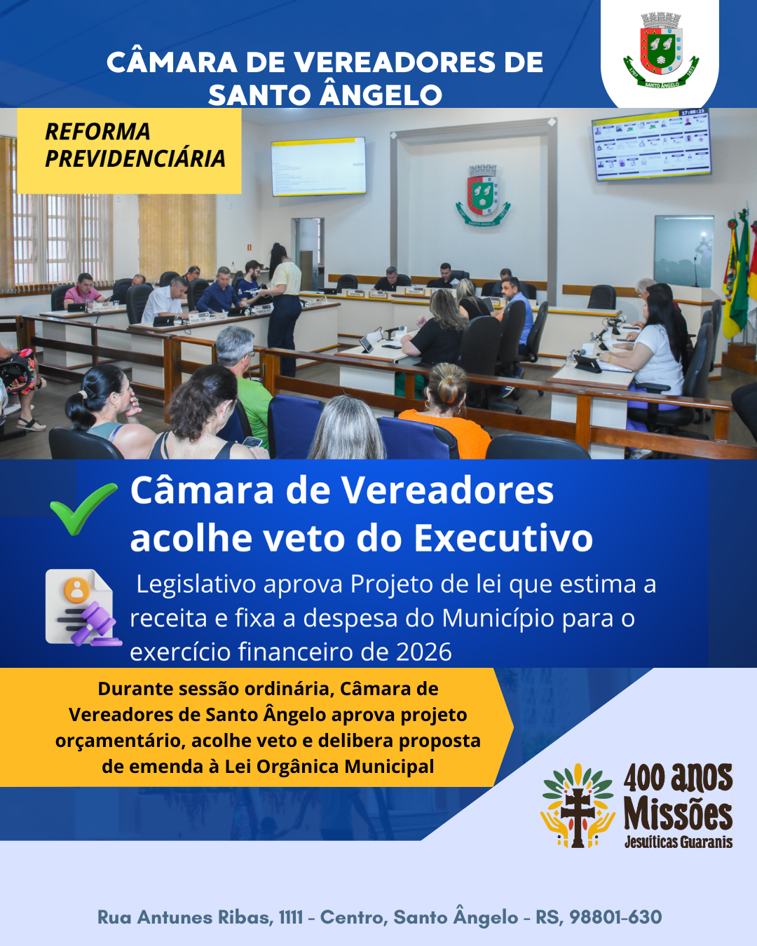 Câmara de Santo Ângelo aprova orçamento acolhe veto e delibera emenda à Lei Orgânica Municipal