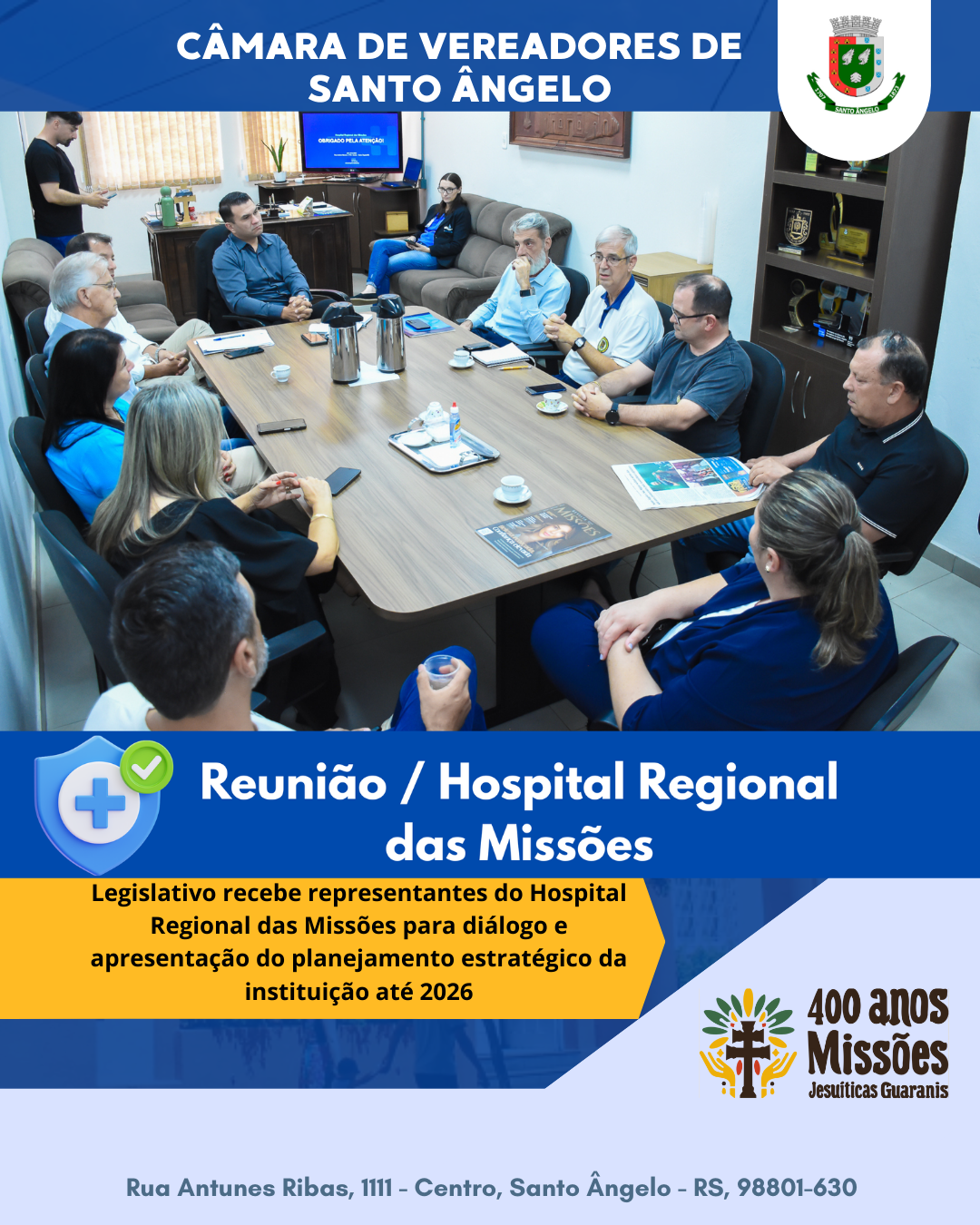 Legislativo recebe Hospital Regional das Missões para diálogo e apresentação do planejamento estratégico até 2026