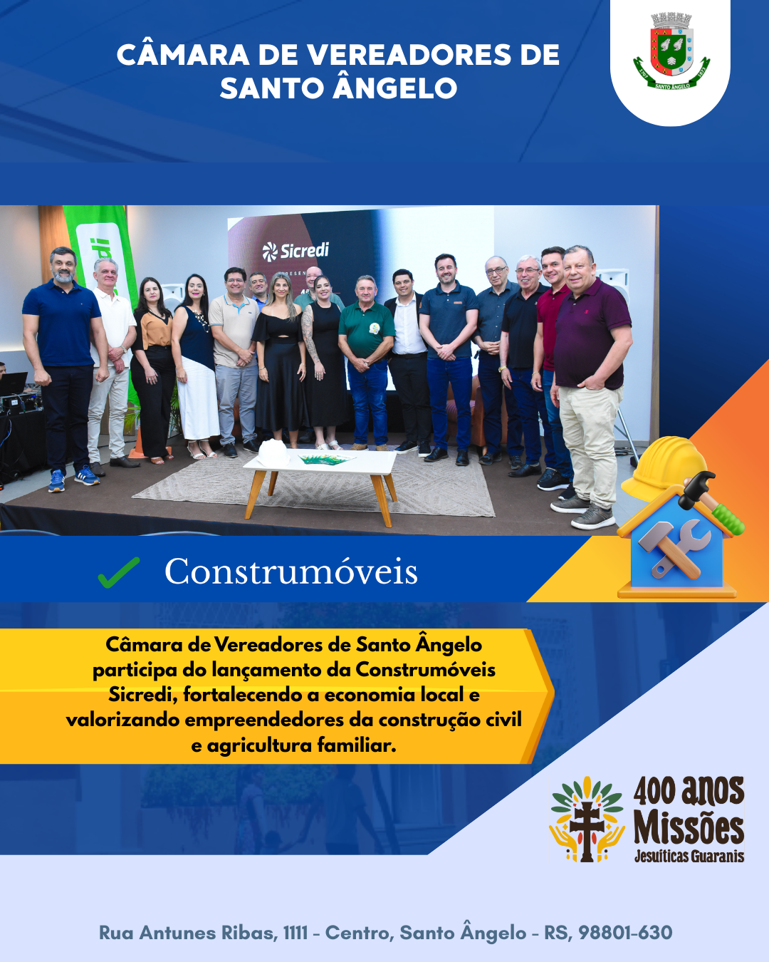 Legislativo municipal prestigia lançamento da Construmóveis Sicredi valorizando empreendedores e economia local