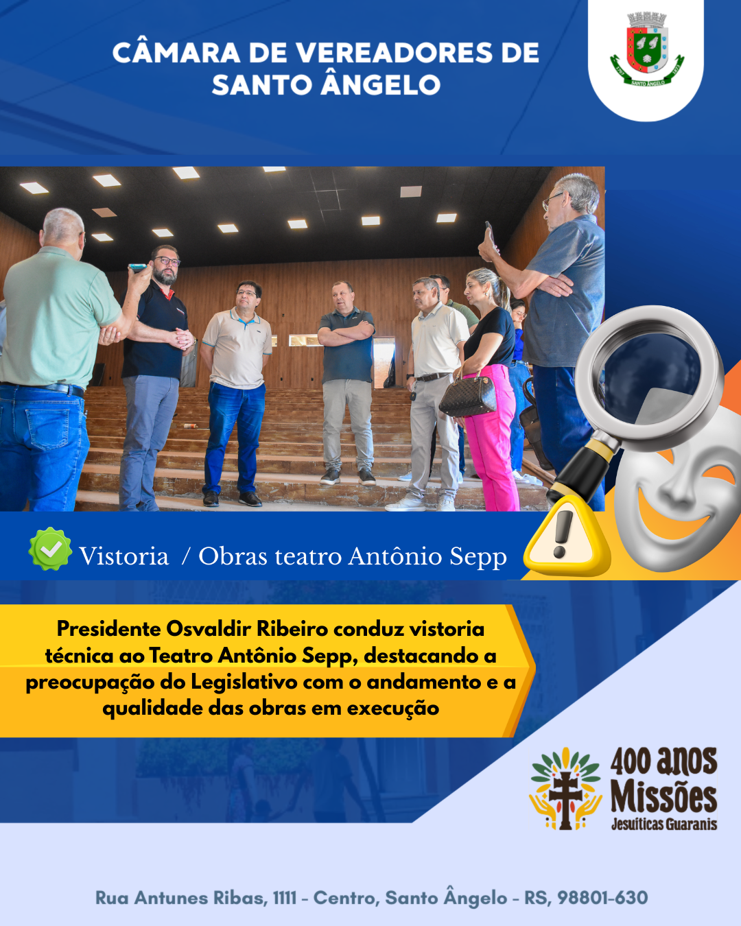 Câmara de Vereadores de Santo Ângelo lidera vistoria técnica ao Teatro Antônio Sepp
