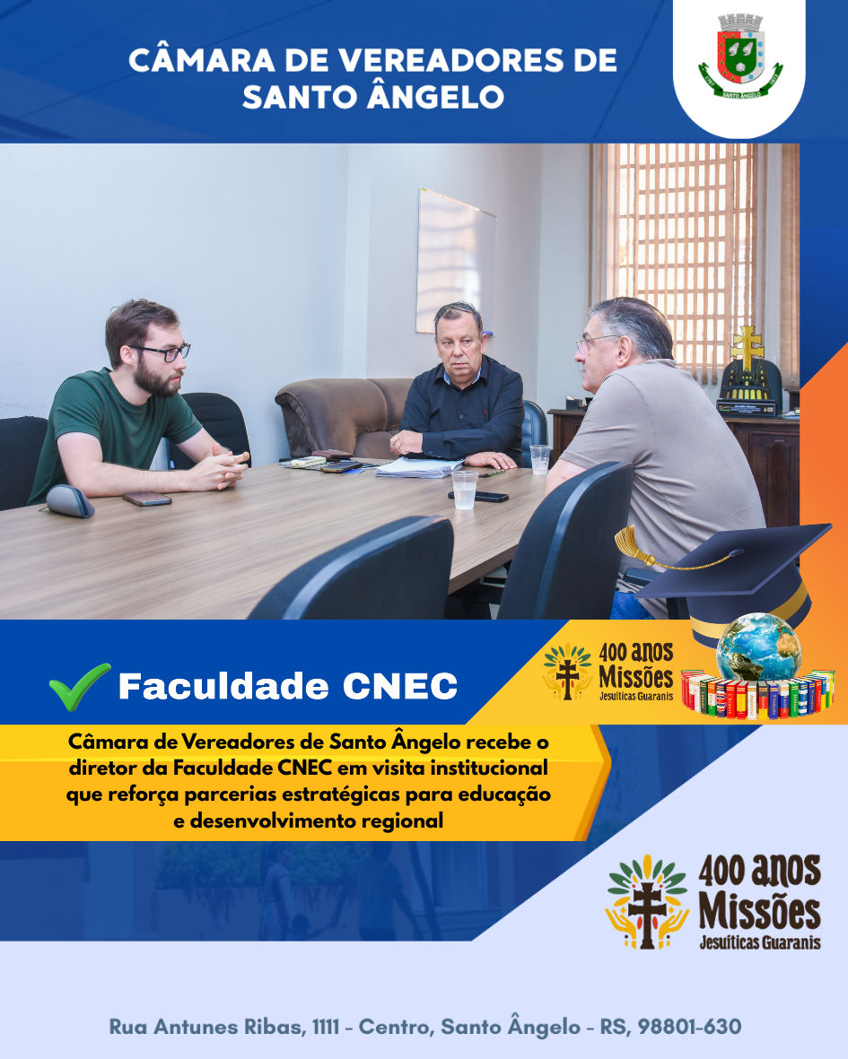 Câmara de Vereadores recebe diretor da CNEC em visita que fortalece educação regional