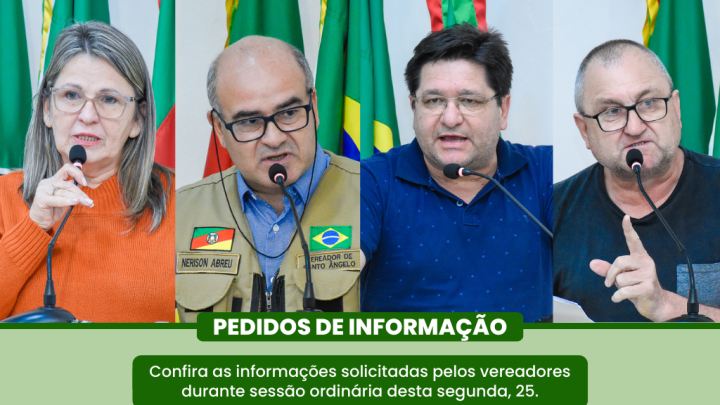 saiba tudo sobre os pedidos de informa&ccedil;&otilde;es deliberados na Sess&atilde;o Ordin&aacute;ria da &uacute;ltima  segunda-feira