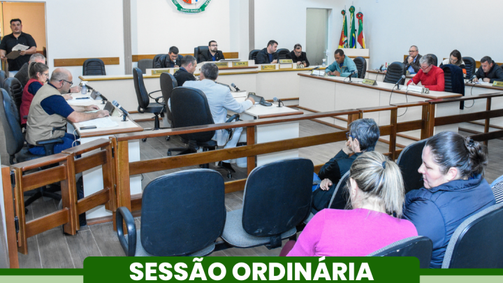 Confira os assuntos deliberados durante a Sess&atilde;o Ordin&aacute;ria da &uacute;ltima segunda-feira