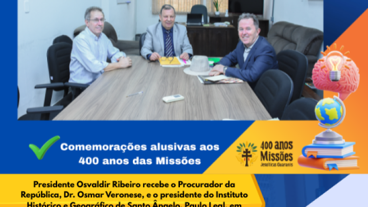 Osvaldir Ribeiro recebe Osmar Veronese e Paulo Leal fortalecendo coopera&ccedil;&atilde;o institucional e celebrando os 400 anos das Miss&otilde;es Jesu&iacute;ticas
