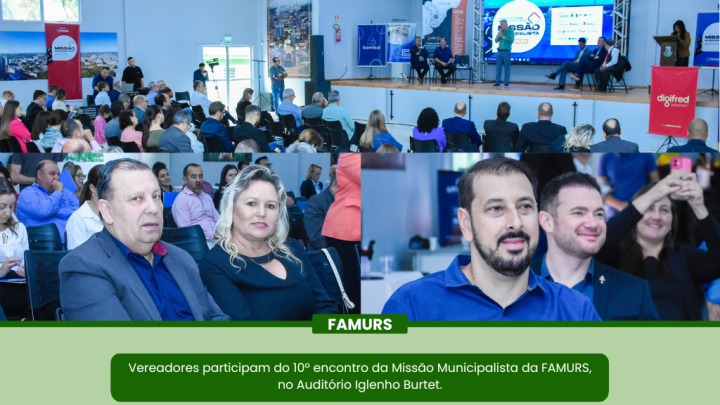 Legislativo participara do 10&ordm; encontro da Miss&atilde;o Municipalista da FAMURS