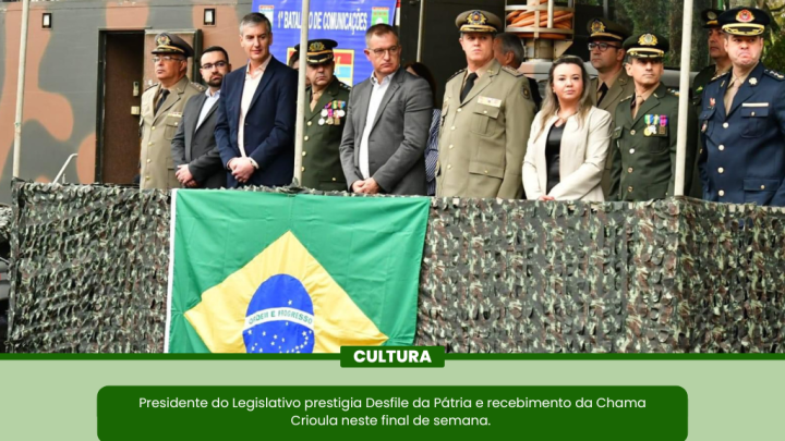 Presidente do Legislativo prestigiou Desfile da P&aacute;tria e ato de recebimento da Chama Crioula