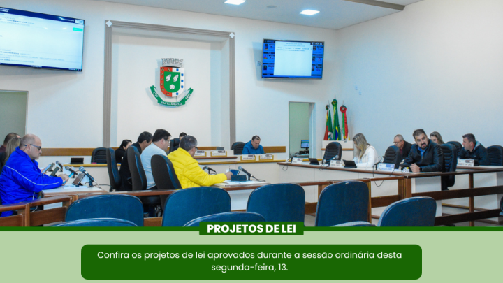 C&acirc;mara de Vereadores aprova dois novos Projetos de Lei 