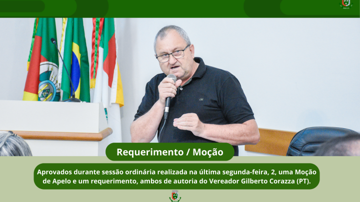 Aprovados durante sess&atilde;o ordin&aacute;ria realizada na &uacute;ltima segunda-feira uma Mo&ccedil;&atilde;o de Apelo e um requerimento